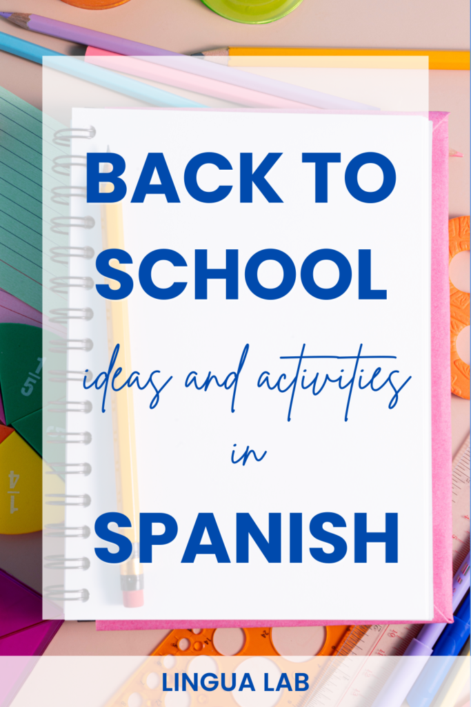 pinterest pin: 6 back to school ideas for Spanish classroom